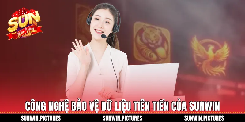Công nghệ bảo vệ dữ liệu tiên tiến của Sunwin