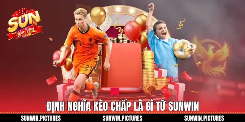 Định nghĩa kèo chấp là gì từ Sunwin