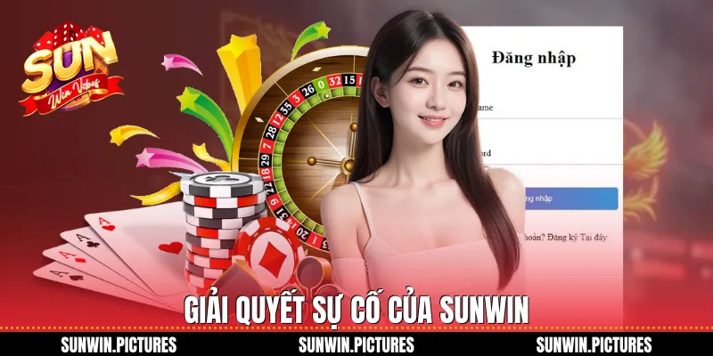 Giải quyết sự cố của Sunwin