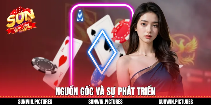 Nguồn gốc và sự phát triển