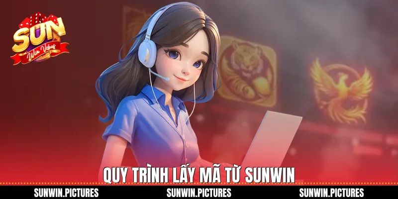 Quy trình lấy mã từ Sunwin