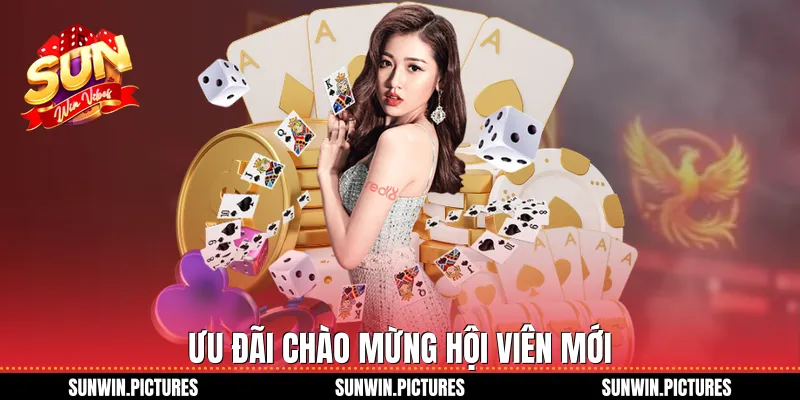 Ưu đãi chào mừng hội viên mới