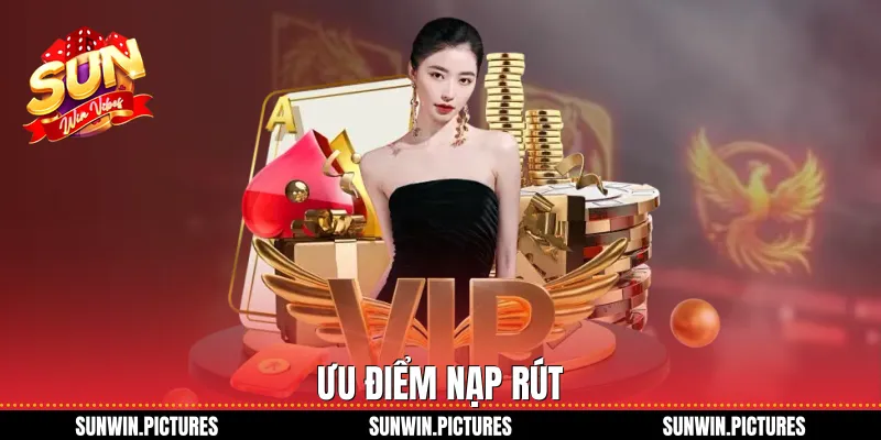 Ưu điểm nạp rút